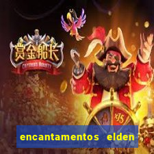 encantamentos elden ring wiki